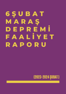 Mor Dayanışma Anasayfa 19 6 Şubat Maraş Depremi Faaliyet Raporu